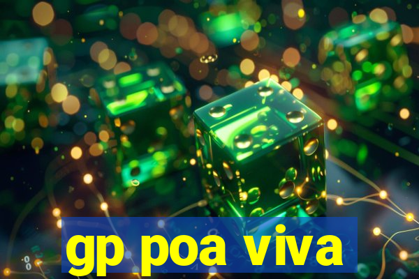 gp poa viva